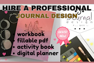 do design fillable pdf custom digital journals, planner, workbook, activity book