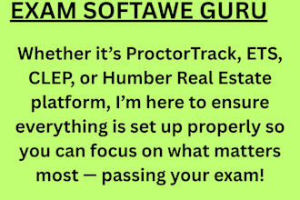 help you set  softwares like, proctortrack and ets for humber real estate, clep