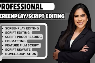 treat, proofread, edit and be script doctor for screenplay film script, novel