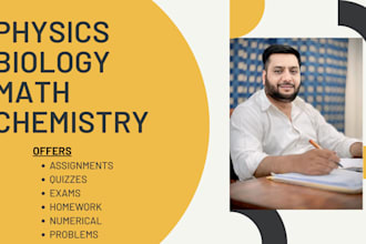 tutor physics, math, biology and chemistry via zoom