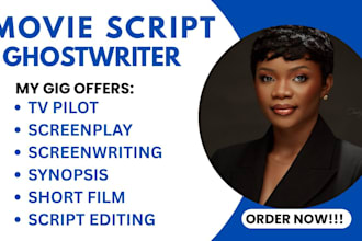 write your movie script, screenplay, scriptwriting, tv series, film scrip