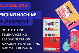 do cold calling for high traffic vending machine locators, atm machine placement