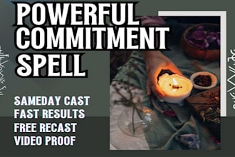 cast permanent powerful commitment spell, binding love spell, love only me spell