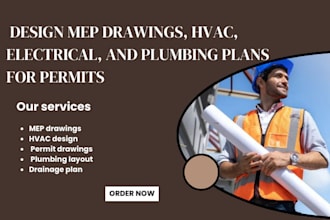 design mep drawings, hvac, electrical, and plumbing plans for permits