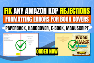 fix any amazon KDP rejections, formatting errors for book covers