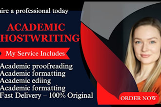 be your academic ghostwriter, proofreading, and book editing services
