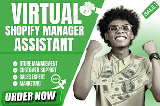 be shopify amazon virtual assistant shopify store manager shopify marketing SEO