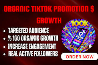 grow and promote your tiktok account followers organically