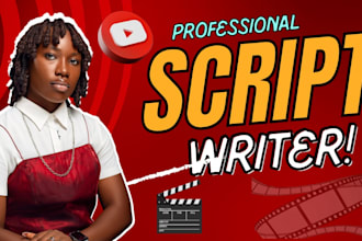 do scriptwriting, be your youtube scriptwriter, and video script