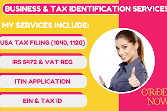 get itin individual taxpayer number, ein, 1040 1120 5472 filing, vat, irs caa