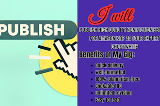 publish high quality non fiction ebooks for amazon KDP as your expert ghostwrite