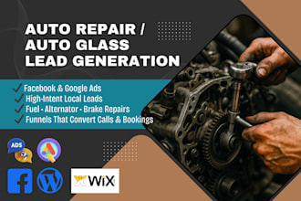 generate auto repair leads auto glass dent exhaust fuel alternator repair leads