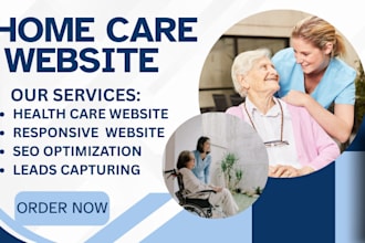 design a homecare website, health care website, homecare leads, a landing page,