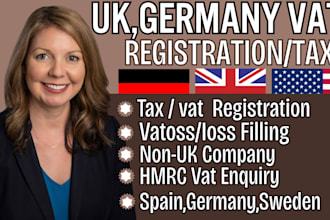do vat registration, uk vat company registration, tax filling for germany, spain