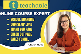 create and upload online course on teachable, teachable school and kajabi