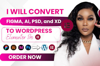 convert figma to wordpress figma to elementor and xd, ai, PSD to wordpress