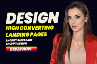 design high converting shopify landing page for product launch