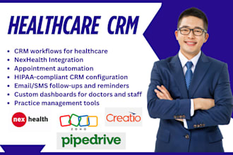 setup healthcare CRM zoho nexhealth doctoralia  creatio leadsquared pipedrive