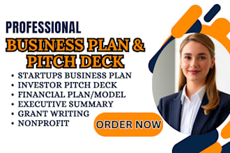 write startups business plan, grant proposal writing, financial plan, pitch deck