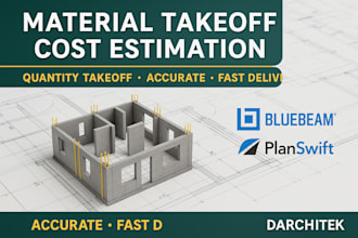 do accurate material takeoff, quantity takeoff and cost estimation
