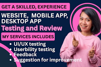 do user testing uiux  SEO audit QA review  app review android ios website test