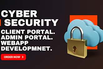 build cybersecurity client portal, cyber portal, cybersecurity admin portal