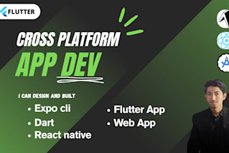 develop react, expo, flutter apps for mobile, desktop, web