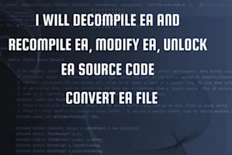 decompile any ea file and unlock the source
