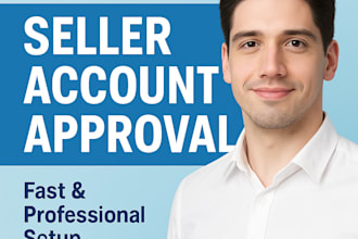 help you get approved for a walmart seller account