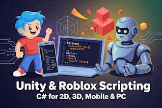 write or debug unity game roblox scripts in c for 2d 3d mobile pc games