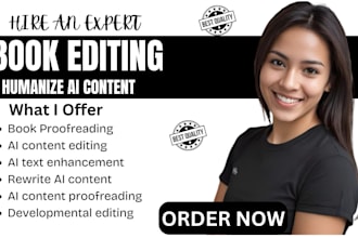 proofread, edit books, humanize ai content, fact checked quality, novel editing