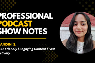 create clear and concise podcast show notes