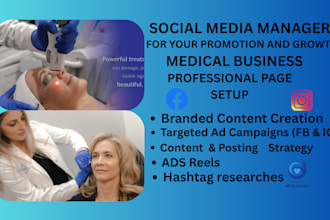 your medical spa fb,ig social media marketing manager, ads and content creator