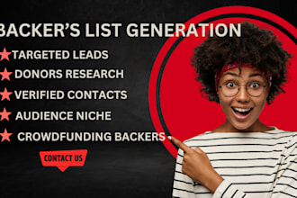 generate a targeted list of potential backers for your crowdfunding campaign