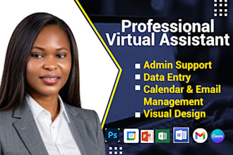 be your virtual assistant for admin support, data entry
