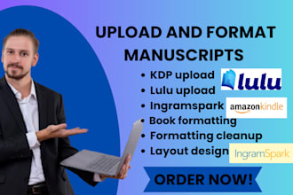 upload, format books, ebook and manuscript for amazon kdp, lulu and ingramspark
