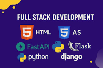 do develop full stack web apps using fastapi, flask, django react js
