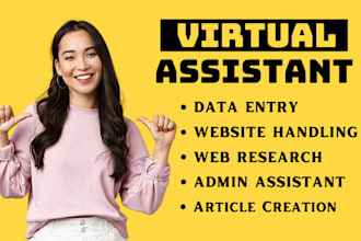 be your reliable personal and business virtual assistant full time