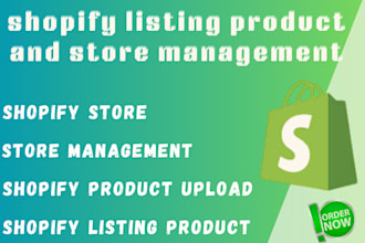 shopify product listing, product upload and store management