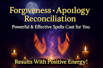cast powerful forgiveness spell, strong apology spell, reconciliation spell