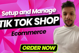 setup, manage and grow your tiktok shop ecommerce brand