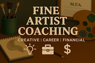 coach fine artists on creativity and career and finances