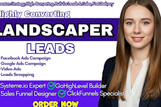 landscaper leads landscaper facebook ads landscaper google ads camapign