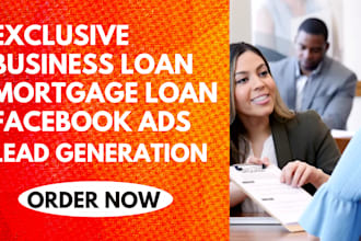 generate business loan leads mca leads mortgage loan leads using facebook ads