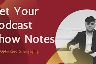 write podcast show notes to engage your podcast listeners