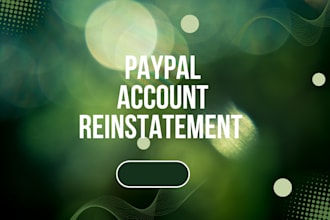 create and restore paypal limitation, wise account, reinstate suspend paypal