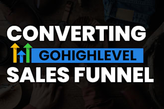 build gohighlevel sales funnel, ghl landing page, gohighlevel chatbot automation