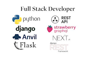 develop python, django, flask, fastapi, react, anvil full stack apps