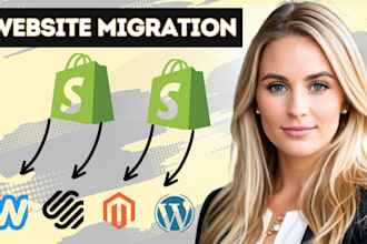 migrate squarespace, wordpress, wix bigcommerce online store to shopify website