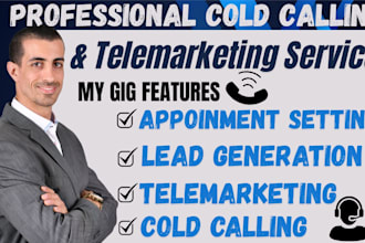 expert cold calling and telemarketing to include lead generation and sales